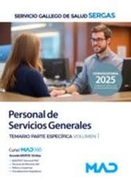 PERSONAL DE SERVICIOS GENERALES SERGAS TEMARIO PARTE ESPECIFICA VOLUMEN 1