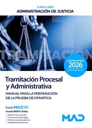 OFIMATICA TRAMITACION PROCESAL Y ADMINISTRATIVA (JUSTICIA) TURNO LIBRE MANUAL PREPARACION PRUEBAS OFIMATICA (2026)