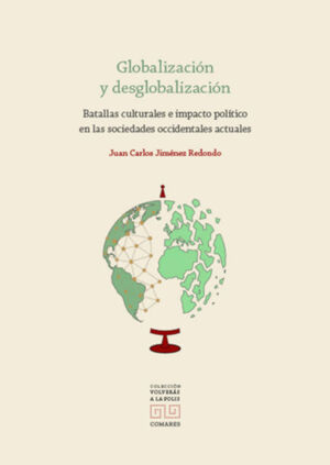 GLOBALIZACION Y DESGLOBALIZACION
