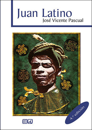 JUAN LATINO (4ª ED.)