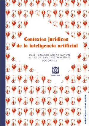 CONTEXTOS JURÍDICOS DE LA INTELIGENCIA ARTIFICIAL