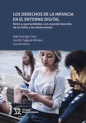 LOS DERECHOS DE LA INFANCIA EN EL ENTORNO DIGITAL: RETOS Y OPORTUNIDADES, CON ES