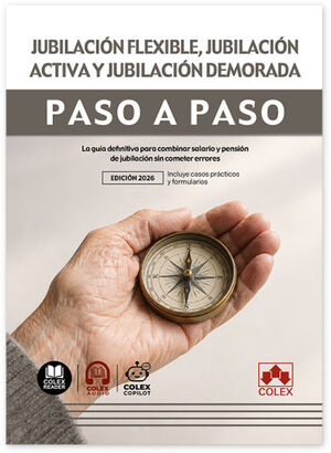 JUBILACION FLEXIBLE, JUBILACION ACTIVA Y JUBILACION DEMORADA