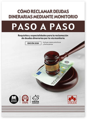 COMO RECLAMAR DEUDAS DINERARIAS MEDIANTE MONITORIO
