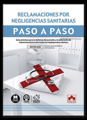 RECLAMACIONES POR NEGLIGENCIAS SANITARIAS