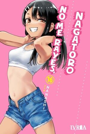 NO ME RAYES, NAGATORO,16