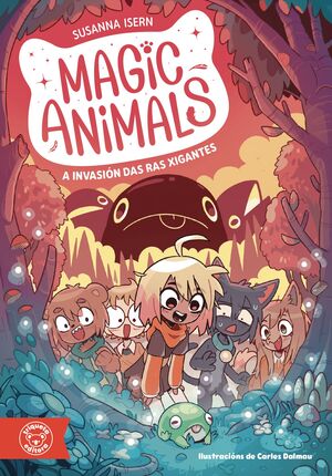MAGIC ANIMALS: A INVASIÓN DAS RAS XIGANTES