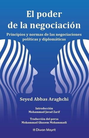 EL PODER DE LA NEGOCIACIÓN. PRINCIPIOS Y NORMAS DE LAS NEGOCIACIONES POLÍTICAS Y