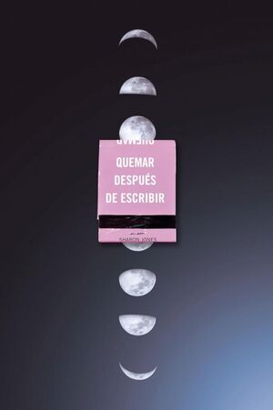 QUEMAR DESPUÉS DE ESCRIBIR (ED.OF. LUNAS