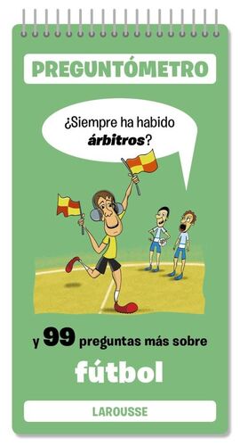 SIEMPRE HA HABIDO ARBITROS
