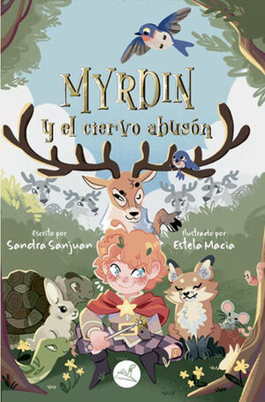MYRDIN Y EL CIERVO ABUSÓN