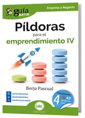 GB: PILDORAS PARA EL EMPRENDIMIENTO IV