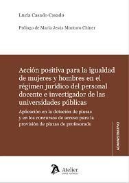 ACCIÓN POSITIVA PARA LA IGUALDAD DE MUJERES Y HOMBRES EN EL RÉGIMEN JURÍDICO