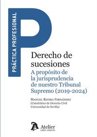 DERECHO DE SUCESIONES A PROPÓSITO DE LA JURISPRUDENCIA NUES