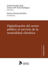 DIGITALIZACION DEL SECTOR PUBLICO AL SERVICIO DE LA NEUTRAL