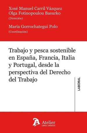 TRABAJO Y PESCA SOSTENIBLE EN ESPAÑA FRANCIA ITALIA Y PORTUGAL