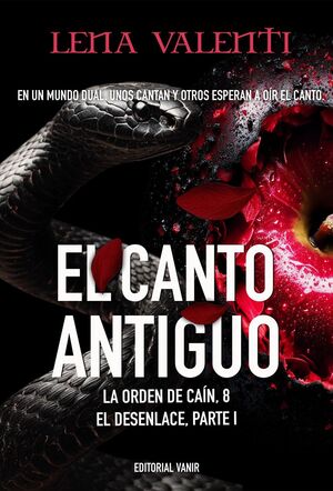 EL CANTO ANTIGUO,EL DESENLACE - PARTE 1( LA ORDEN DE CAÍN 8)