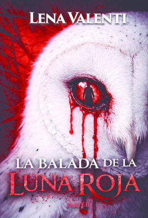LA BALADA DE LA LUNA ROJA