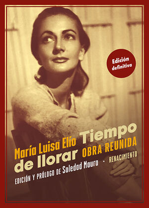 TIEMPO DE LLORAR - OBRA REUNIDA -