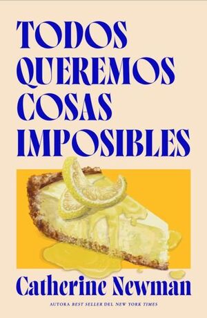 TODOS QUEREMOS COSAS IMPOSIBLES