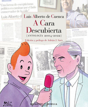 LUIS ALBERTO DE CUENCA A CARA DESCUBIERTA