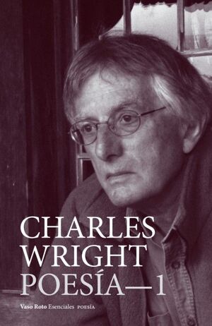 CHARLES WRIGHT- POESIA 1