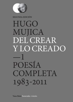 DEL CREAR Y LO CREADO (2 EDICION)