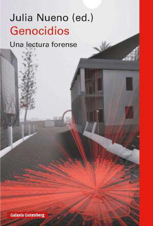 GENOCIDIOS. UNA LECTURA FORENSE