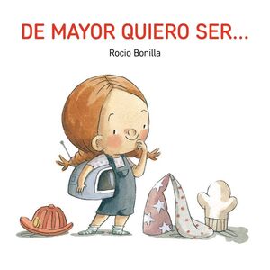 DE MAYOR QUIERO SER...  (CARTONÉ)