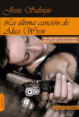 ULTIMA CANCION DE ALICE WREN, LA