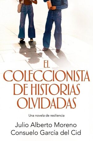 EL COLECCIONISTA DE HISTORIAS OLVIDADAS