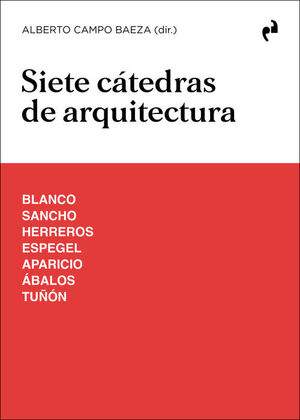 SIETE CATEDRAS DE ARQUITECTURA