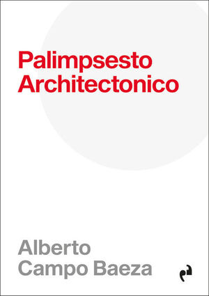 PALIMPSESTO ARCHITECTONICO