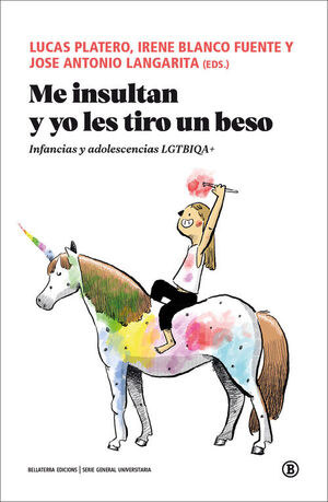 ME INSULTAN Y YO LES TIRO UN BESO. INFANCIAS Y ADOLESENCIAS LGTBQA+