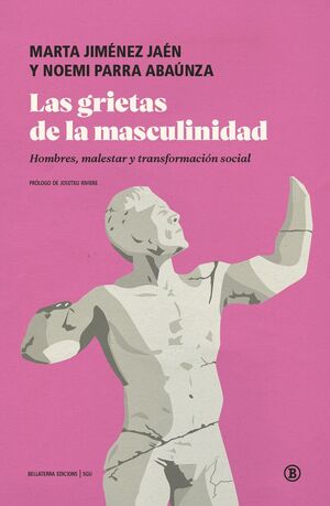 LAS GRIETAS DE LA MASCULINIDAD
