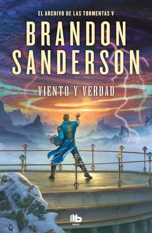 VIENTO Y VERDAD ( ARCHIVO DE LAS TORMENTAS 05)