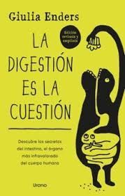 DIGESTION ES LA CUESTION, LA