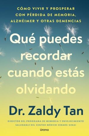 QUE PUEDES RECORDAR CUANDO ESTAS OLVIDANDO