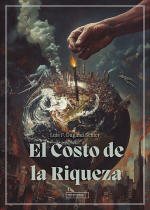 EL COSTO DE LA RIQUEZA