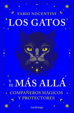 LOS GATOS Y EL MÁS ALLÁ