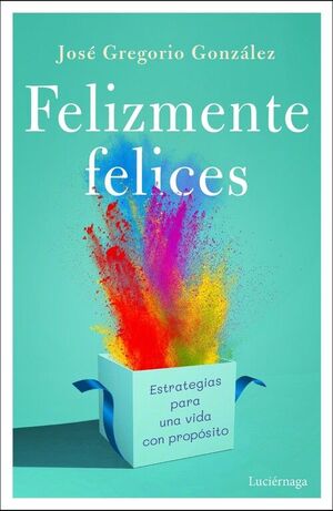 FELIZMENTE FELICES