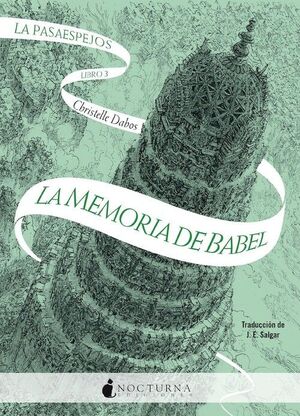 LA PASAESPEJOS 3: LA MEMORIA DE BABEL