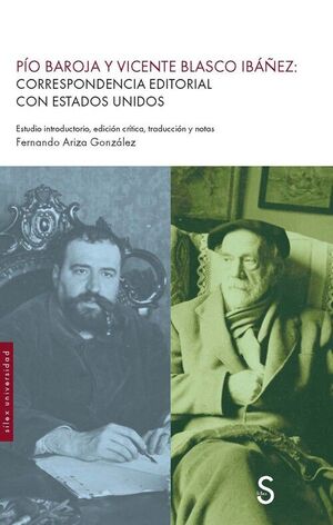 PIO BAROJA Y VICENTE BLASCO IBAÑEZ. CORRESPONDENCIA EDITORIAL CON ESTADOS UNIDOS