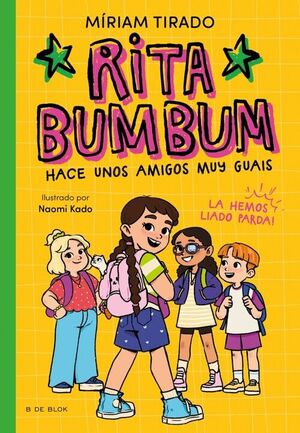 RITA BUMBUM 2. HACE UNOS AMIGOS MUY GUAY