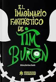 EL IMAGINARIO FANTASTICO DE TIM BURTON 2ª ED