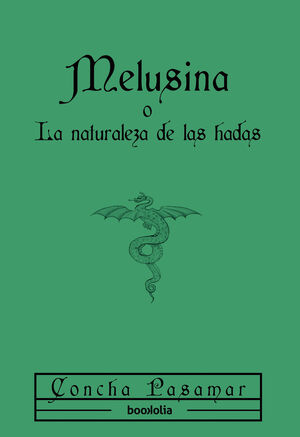 MELUSINA O LA NATURALEZA DE LAS HADAS IL.
