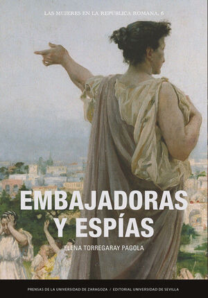 EMBAJADORAS Y ESPÍAS