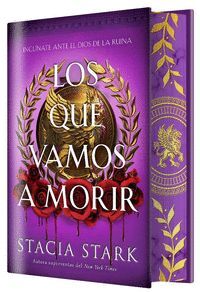 LOS QUE VAMOS A MORIR (1 . EL IMPERIO DE LA SANGRE) (EDICIÓN ESPECIAL LIMITADA)