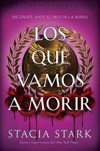 1. LOS QUE VAMOS A MORIR ( IMPERIO DE LA SANGRE 1)