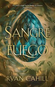 DE SANGRE Y FUEGO (LOS VINCULADOS Y LOS QUEBRADOS 1)